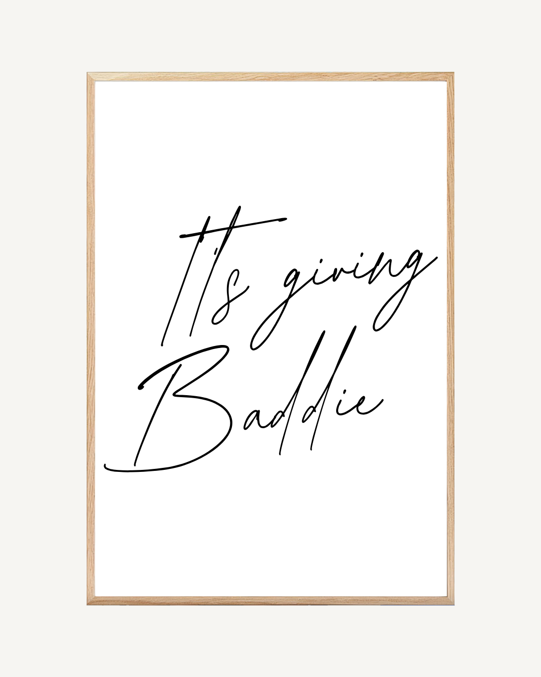 It's Giving Baddie Poster